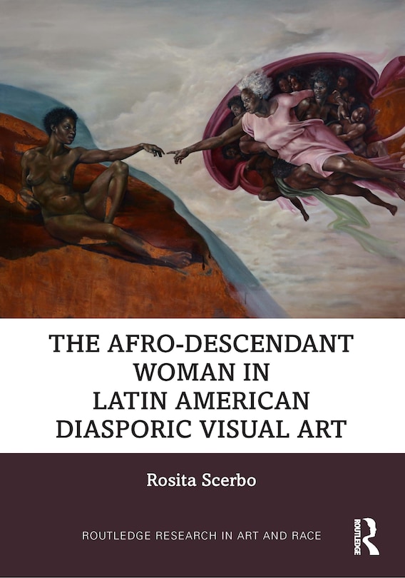Front cover_Afro-Descendant Woman in Latin American Diasporic Visual Art