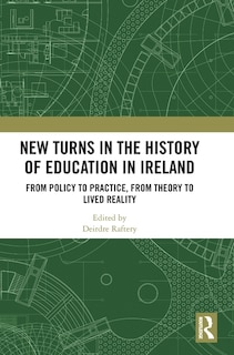 Couverture_New Turns in the History of Education in Ireland