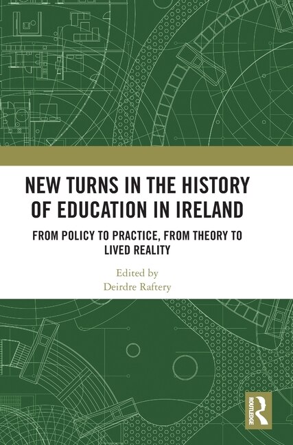 Couverture_New Turns in the History of Education in Ireland