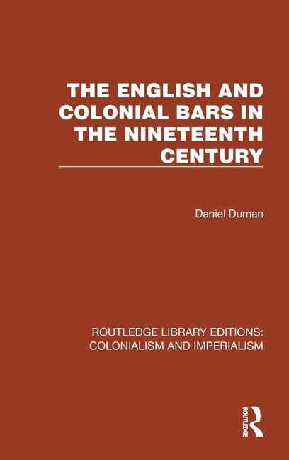 Front cover_The English and Colonial Bars in the Nineteenth Century