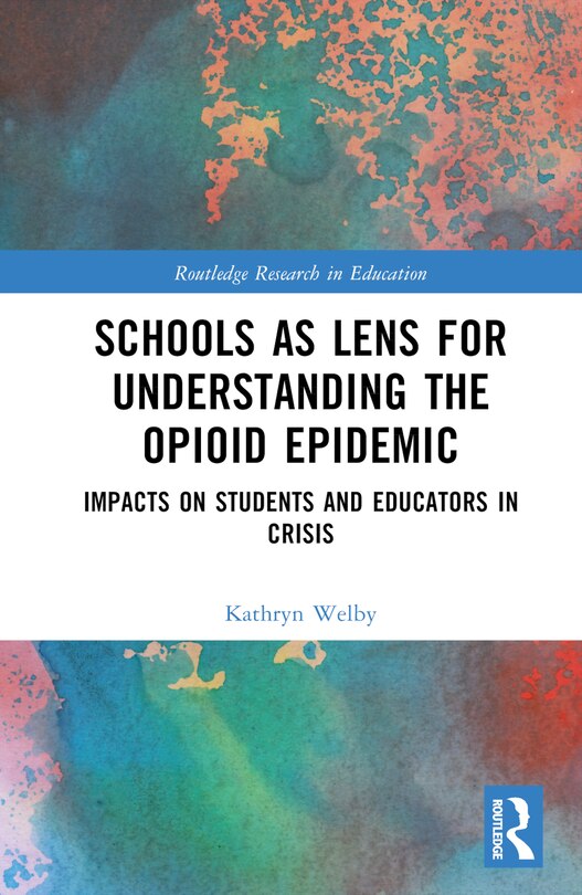 Couverture_Schools as a Lens for Understanding the Opioid Epidemic