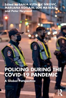 Front cover_Policing during the COVID-19 Pandemic