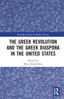 Front cover_The Greek Revolution and the Greek Diaspora in the United States