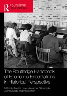 Couverture_The Routledge Handbook of Economic Expectations in Historical Perspective