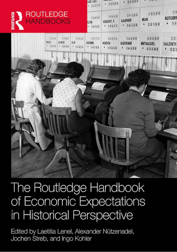 Couverture_The Routledge Handbook of Economic Expectations in Historical Perspective