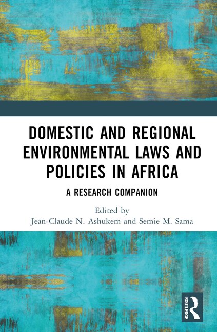 Front cover_Domestic and Regional Environmental Laws and Policies in Africa