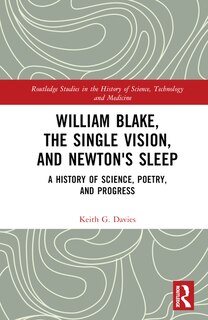 Couverture_William Blake, the Single Vision, and Newton's Sleep