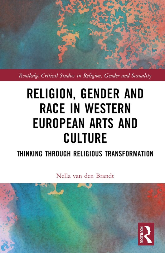 Couverture_Religion, Gender and Race in Western European Arts and Culture