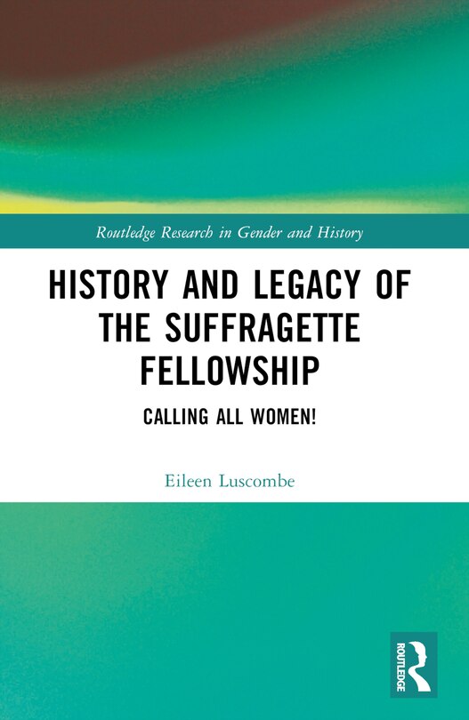 Couverture_History and Legacy of the Suffragette Fellowship