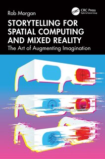 Couverture_Storytelling for Spatial Computing and Mixed Reality