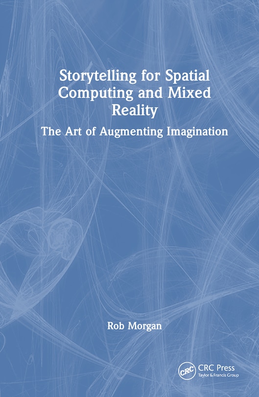 Couverture_Storytelling for Spatial Computing and Mixed Reality