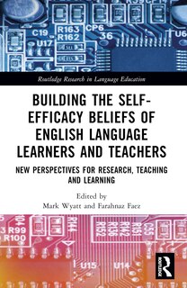 Front cover_Building the Self-Efficacy Beliefs of English Language Learners and Teachers