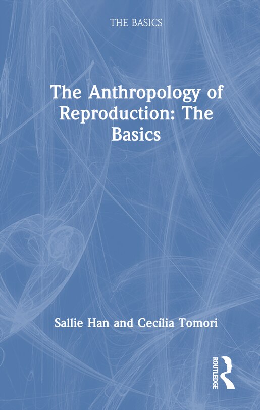 Front cover_Anthropology of Reproduction