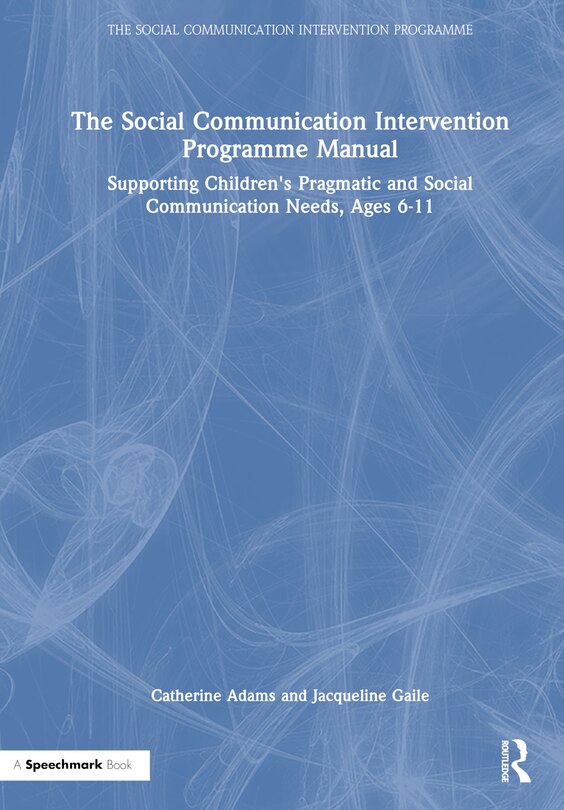 Front cover_The Social Communication Intervention Programme Manual