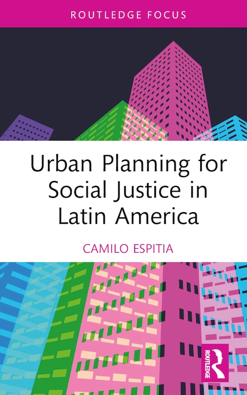 Couverture_Urban Planning for Social Justice in Latin America