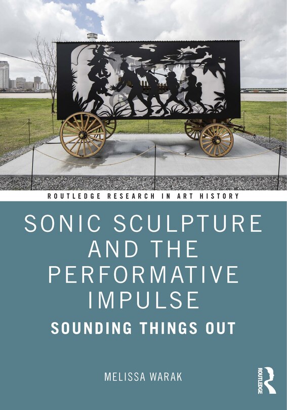 Couverture_Sonic Sculpture and the Performative Impulse