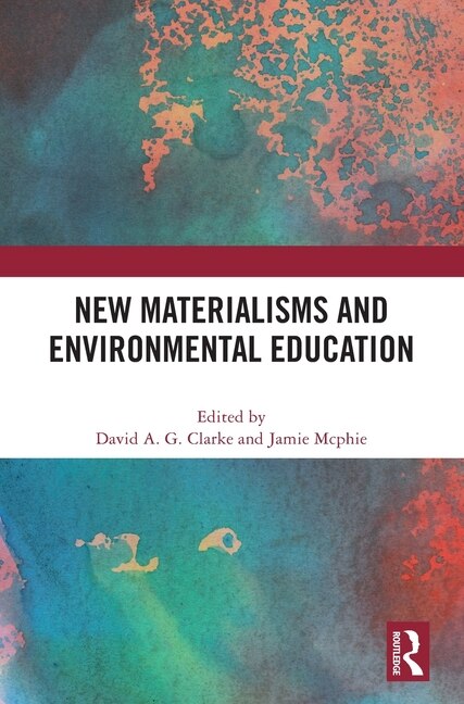 Front cover_New Materialisms and Environmental Education