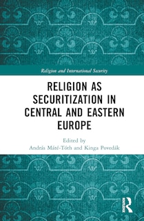 Front cover_Religion as Securitization in Central and Eastern Europe