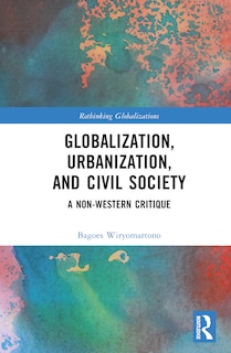 Front cover_Globalization, Urbanization, and Civil Society