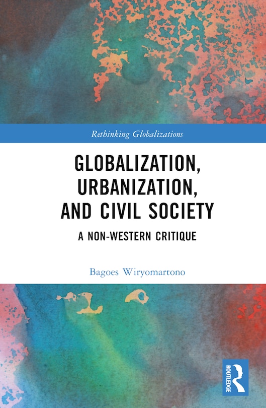 Front cover_Globalization, Urbanization, and Civil Society