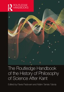 Couverture_The Routledge Handbook of the History and Philosophy of Science After Kant
