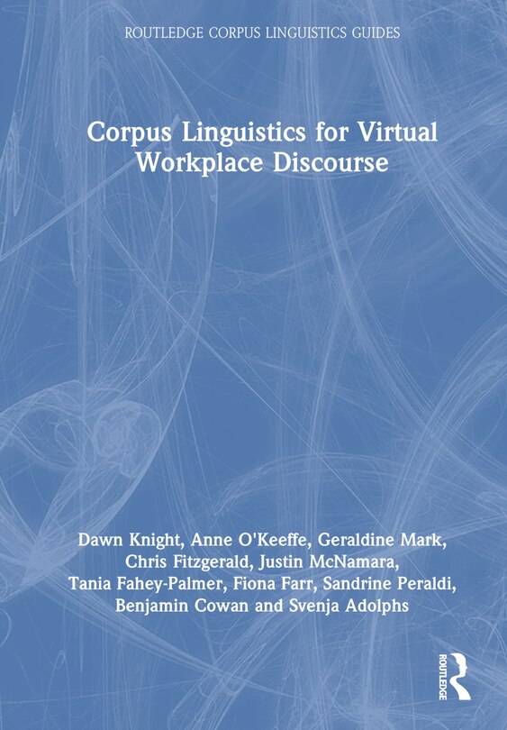 Front cover_Corpus Linguistics for Virtual Workplace Discourse
