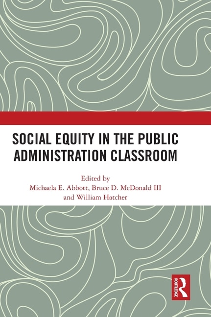 Couverture_Social Equity in the Public Administration Classroom