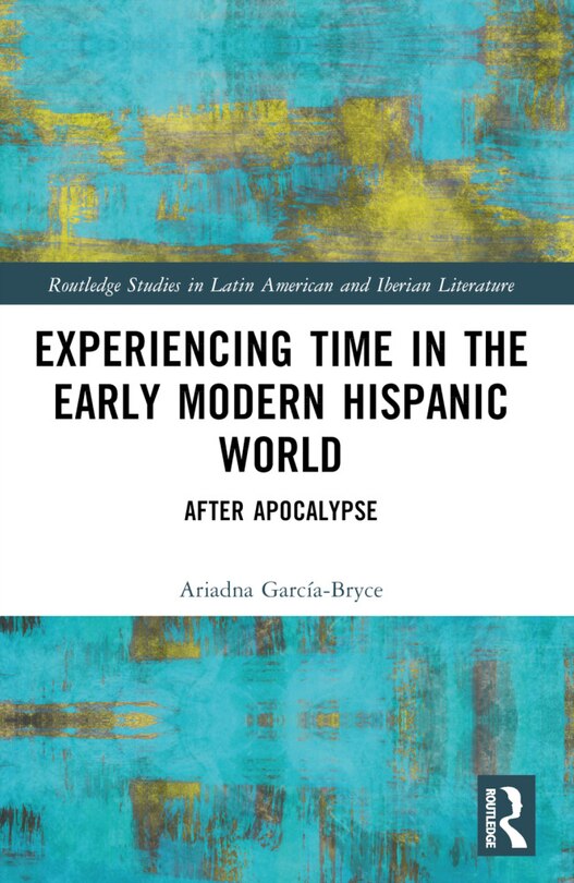 Couverture_Experiencing Time in the Early Modern Hispanic World