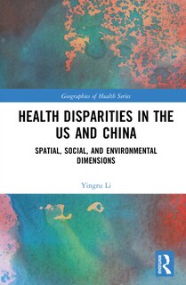 Front cover_Health Disparities in the US and China