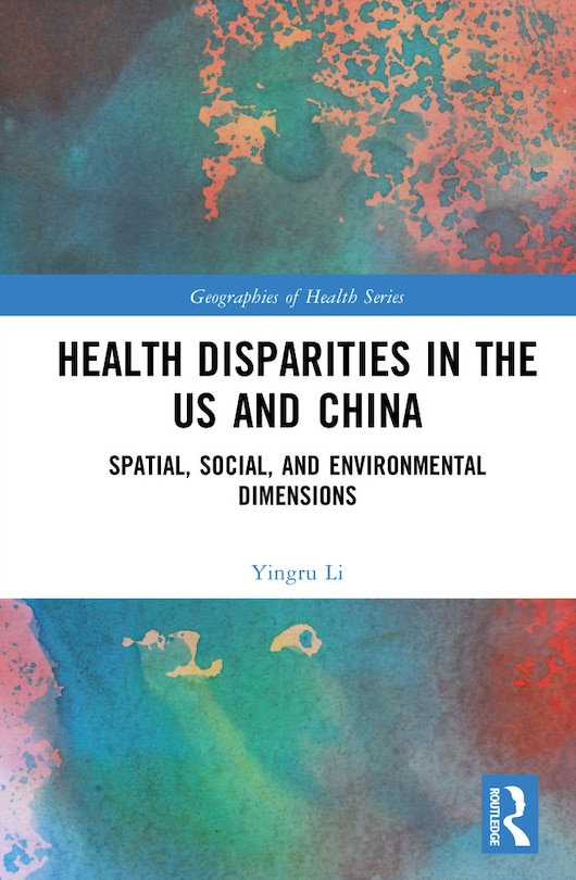 Front cover_Health Disparities in the US and China