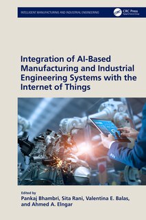 Couverture_Integration of AI-Based Manufacturing and Industrial Engineering Systems with the Internet of Things