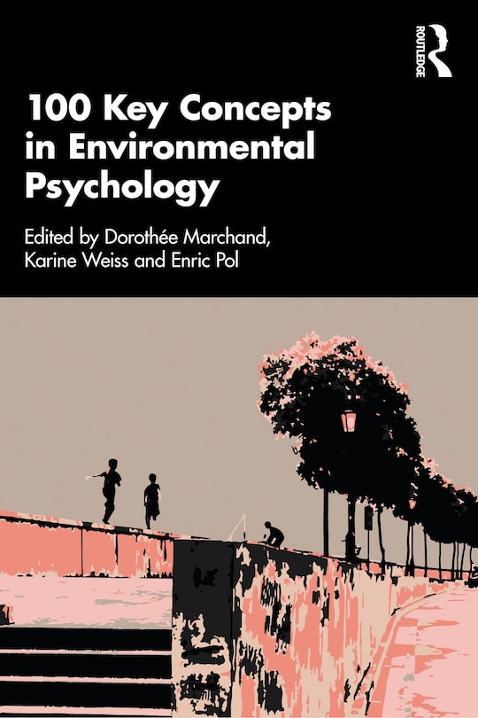 Front cover_100 Key Concepts in Environmental Psychology