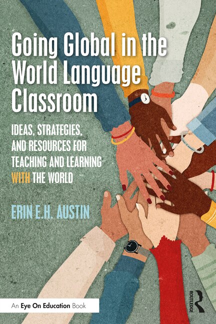 Front cover_Going Global in the World Language Classroom