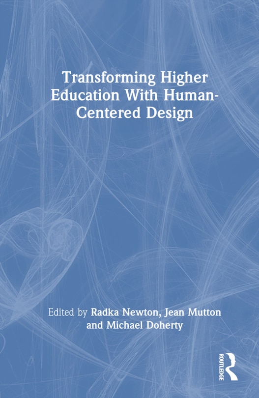 Front cover_Transforming Higher Education With Human-Centred Design