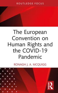 Couverture_The European Convention on Human Rights and the COVID-19 Pandemic