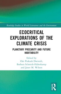 Front cover_Ecocritical Explorations of the Climate Crisis