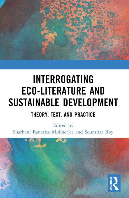 Couverture_Interrogating Eco-Literature and Sustainable Development