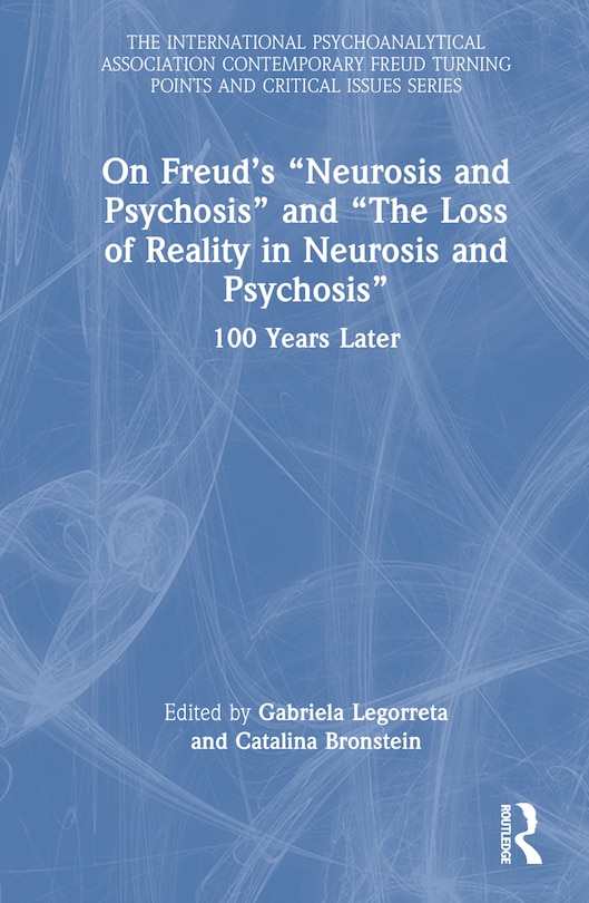 Front cover_On Freud's Neurosis and Psychosis and The Loss of Reality in Neurosis and Psychosis