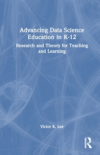 Front cover_Advancing Data Science Education in K-12