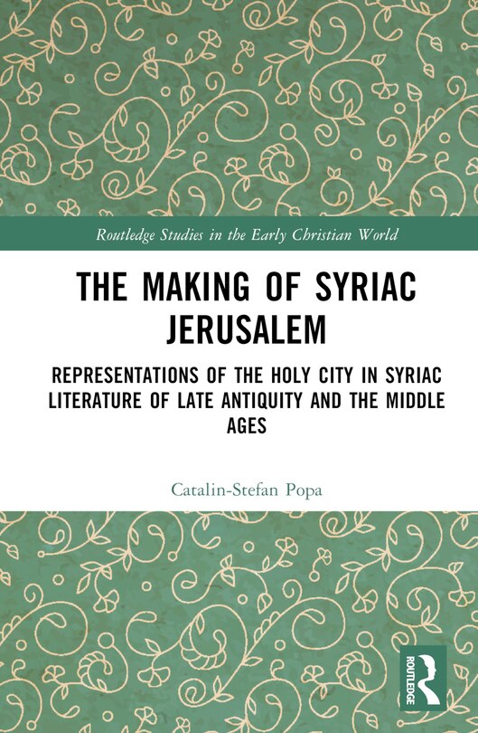 Front cover_The Making of Syriac Jerusalem