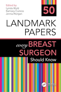 Couverture_50 Landmark Papers every Breast Surgeon Should Know