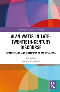 Couverture_Alan Watts in Late-Twentieth-Century Discourse