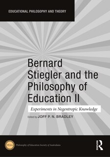 Front cover_Bernard Stiegler and the Philosophy of Education II