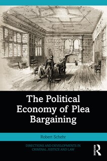 Couverture_The Political Economy of Plea Bargaining