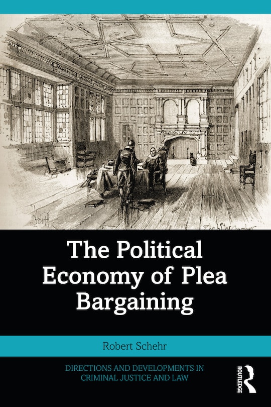 Couverture_The Political Economy of Plea Bargaining