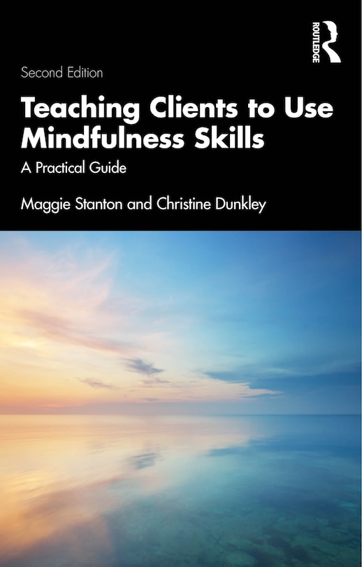 Front cover_Teaching Clients to Use Mindfulness Skills