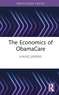 Front cover_The Economics of ObamaCare