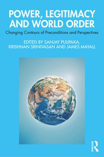 Couverture_Power, Legitimacy, and World Order
