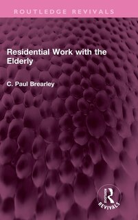 Front cover_Residential Work with the Elderly