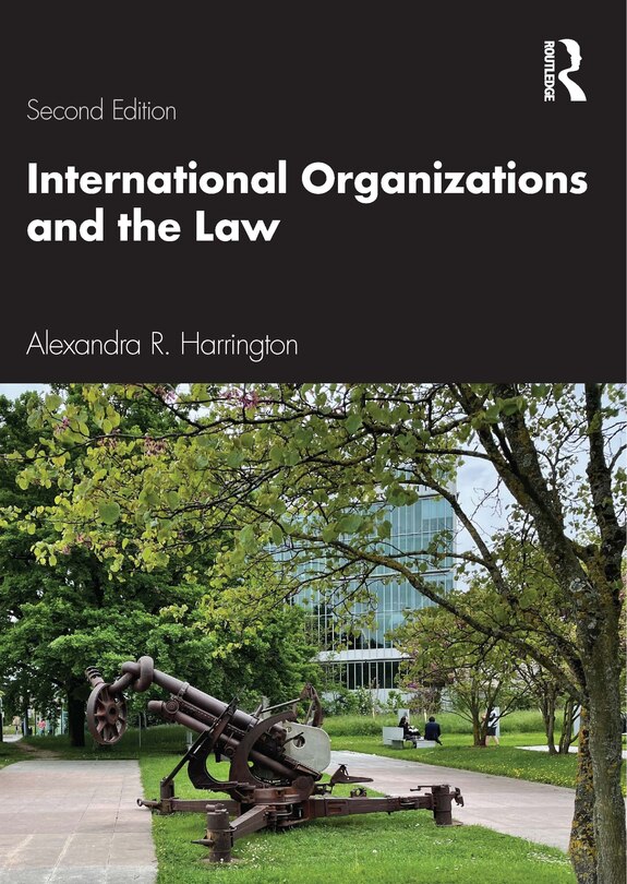 Front cover_International Organizations and the Law